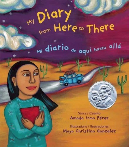 My Diary From Here to There/Mi Diario de Aquí Hasta Allá